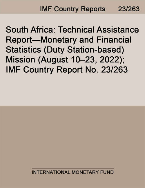 Book cover of South Africa: Technical Assistance Report—Monetary and Financial Statistics (Duty Station-based) Mission (August 10–23, 2022); IMF Country Report No. 23/263