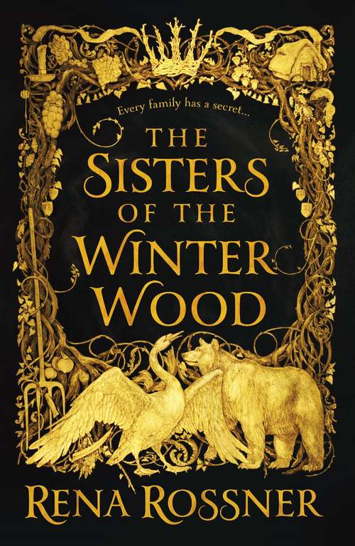 Book cover of The Sisters of the Winter Wood: The spellbinding fairy tale fantasy of the year