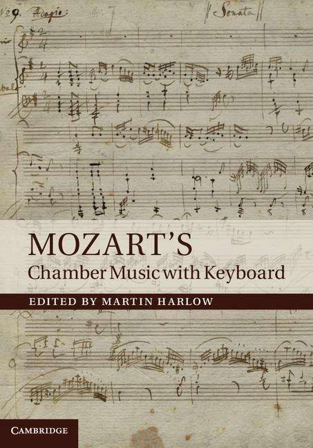 Book cover of Mozart's Chamber Music with Keyboard