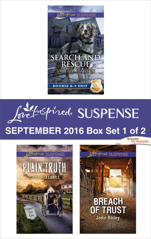 Book cover of Harlequin Love Inspired Suspense September 2016 - Box Set 1 of 2: Search and Rescue\Plain Truth\Breach of Trust