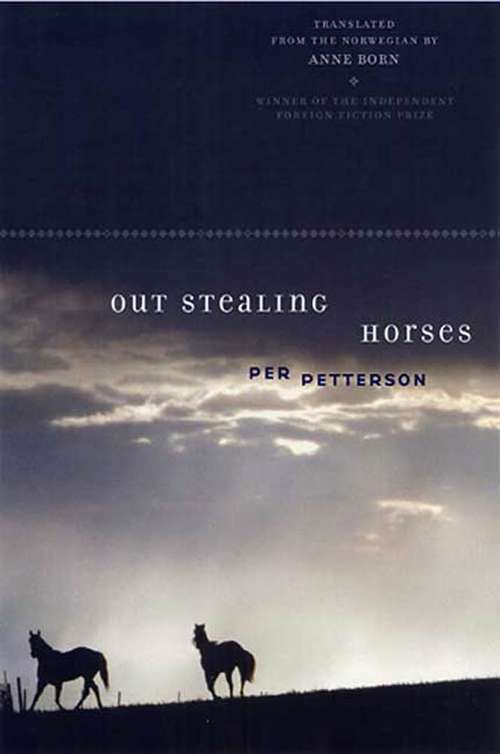 Book cover of Out Stealing Horses: A Novel