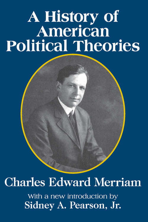 Book cover of A History of American Political Theories