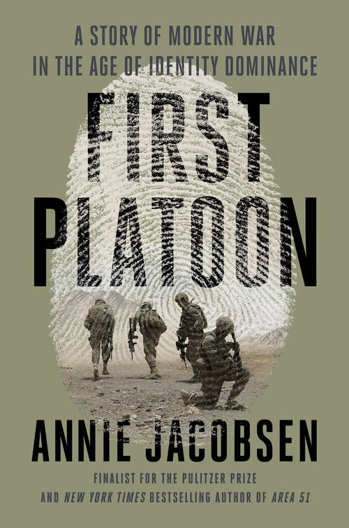 Book cover of First Platoon: A Story of Modern War in the Age of Identity Dominance