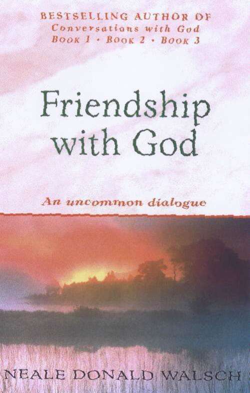Book cover of Friendship with God: An uncommon dialogue