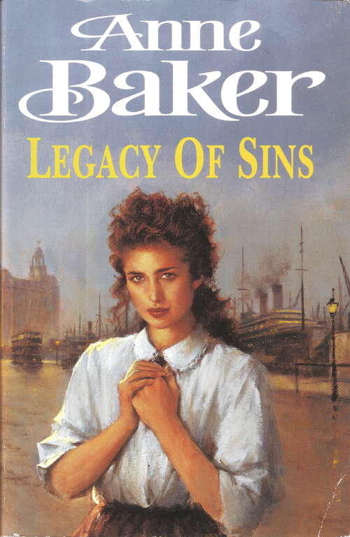 Book cover of Legacy of Sins: To find happiness, a young woman must face up to her mother’s past