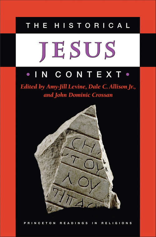 Book cover of The Historical Jesus in Context (Princeton Readings in Religions #27)