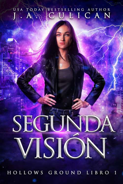 Book cover of Segunda Visión: Hollows Ground, Libro 1 (Hollows Ground #1)