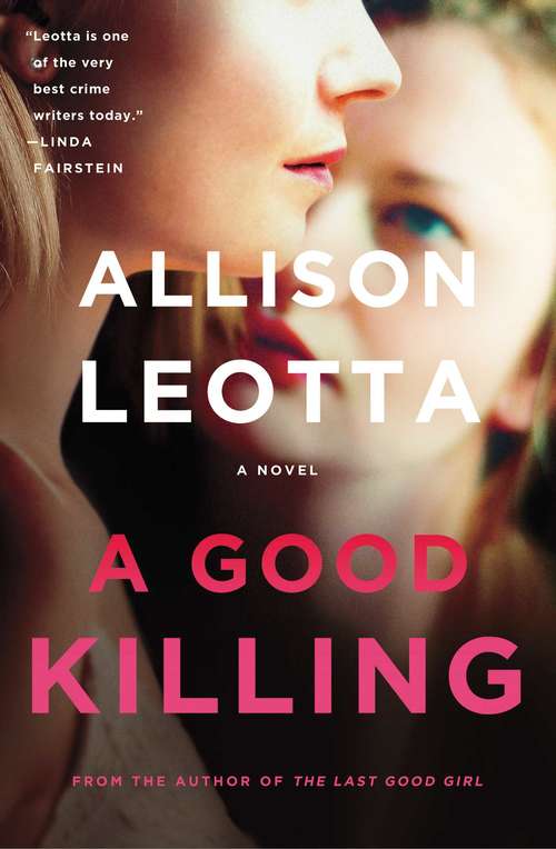 Book cover of A Good Killing: A Novel (Anna Curtis Series #4)