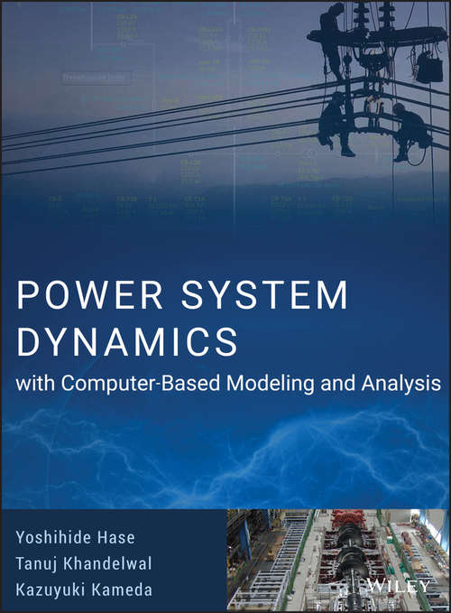 Book cover of Power System Dynamics with Computer-Based Modeling and Analysis