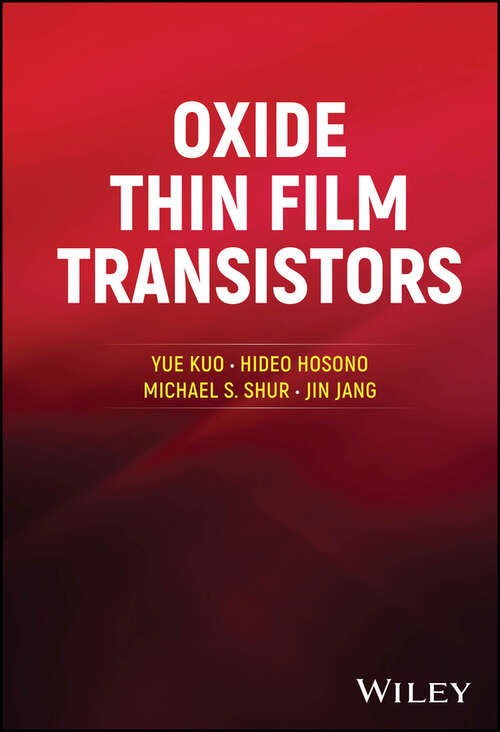 Book cover of Oxide Thin Film Transistors