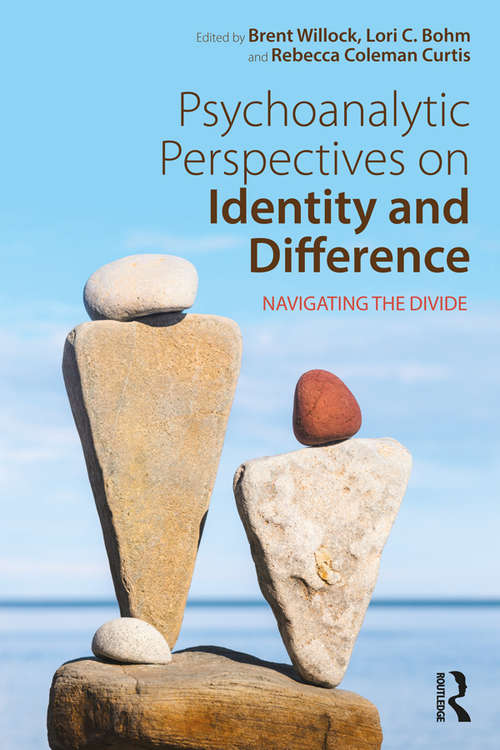 Book cover of Psychoanalytic Perspectives on Identity and Difference: Navigating the Divide