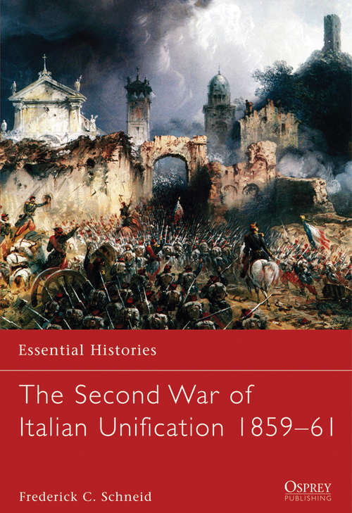 Book cover of The Second War of Italian Unification 1859-61