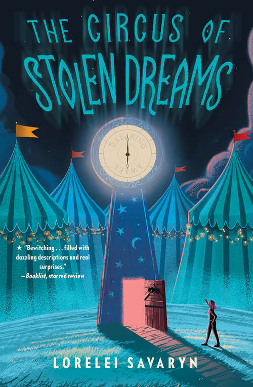 Book cover of The Circus of Stolen Dreams