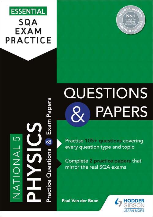 Book cover of Essential SQA Exam Practice: National 5 Physics Questions and Papers: From the publisher of How to Pass