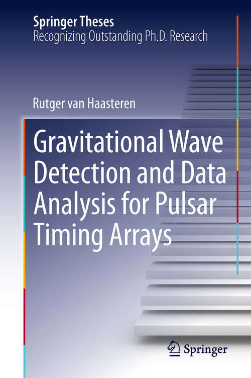 Book cover of Gravitational Wave Detection and Data Analysis for Pulsar Timing Arrays