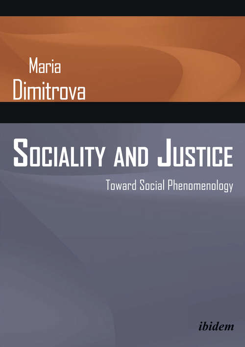 Book cover of Sociality and Justice: Toward Social Phenomenology