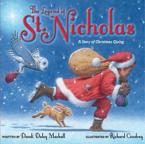 Book cover of The Legend of St. Nicholas: A Story of Christmas Giving