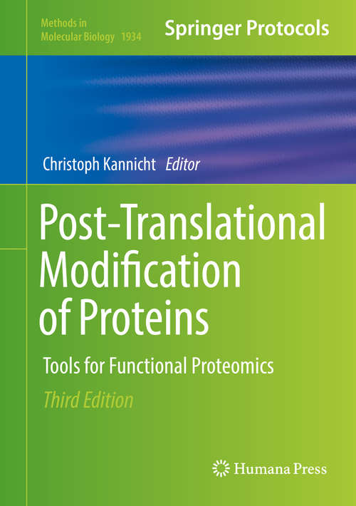 Book cover of Post-Translational Modification of Proteins: Tools for Functional Proteomics (3rd ed. 2019) (Methods in Molecular Biology #1934)