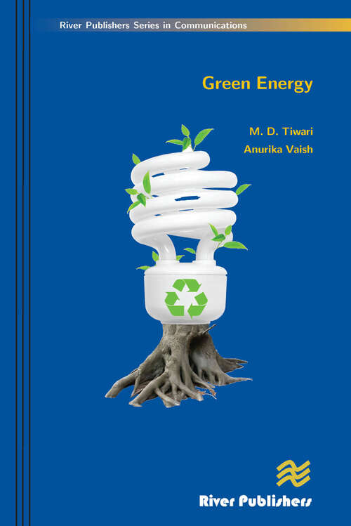 Book cover of Green Energy (River Publishers Series In Communications Ser.)