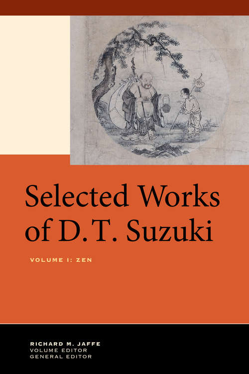 Book cover of Selected Works of D.T. Suzuki, Volume I