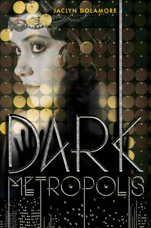 Book cover of Dark Metropolis (Dark Metropolis)