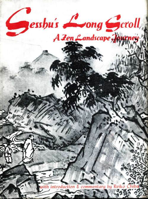 Book cover of Sesshu's Long Scroll: A Zen Landscape Journey