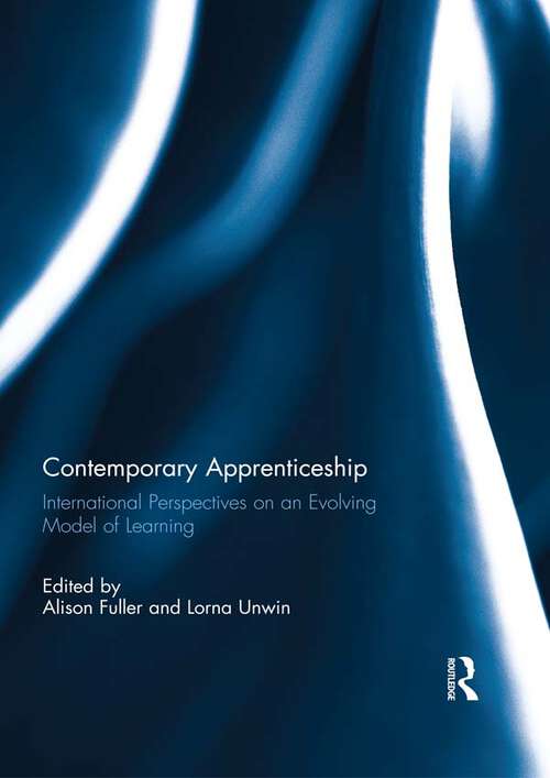 Book cover of Contemporary Apprenticeship: International Perspectives On An Evolving Model Of Learning