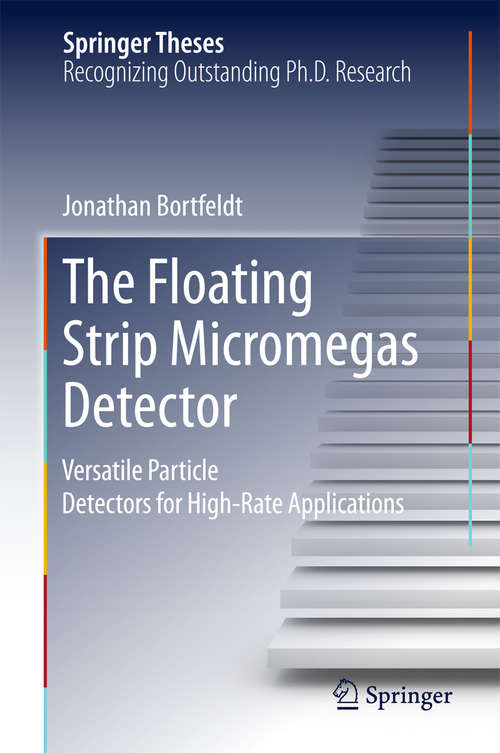 Book cover of The Floating Strip Micromegas Detector