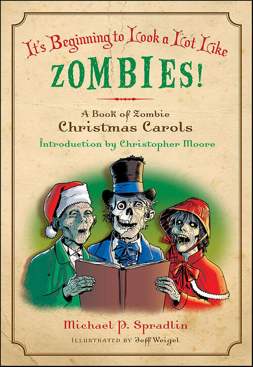 Book cover of It's Beginning to Look a Lot Like Zombies: A Book of Zombie Christmas Carols