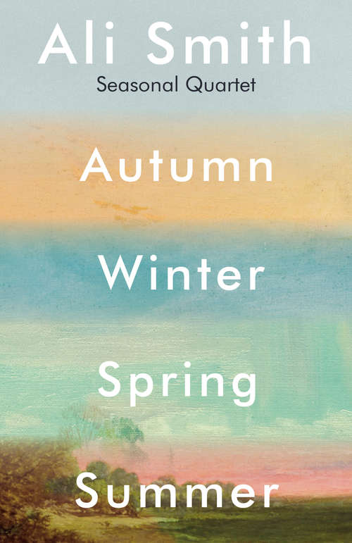 Book cover of Seasonal Quartet (Autumn, Winter, Spring, Summer)