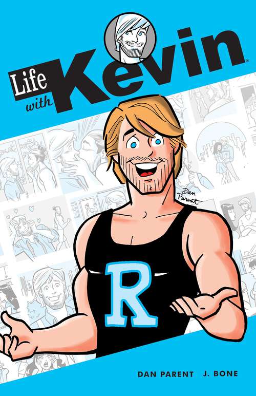 Book cover of Life with Kevin Vol. 1 (Archie Graphic Novels)