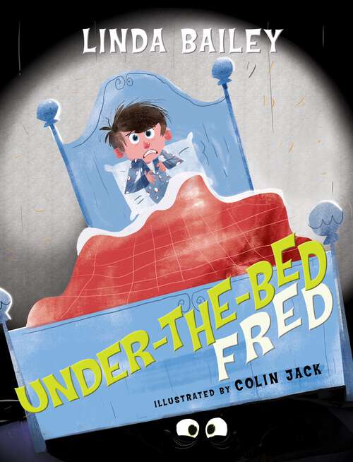 Book cover of Under-the-Bed Fred (Under-the-Bed Fred)