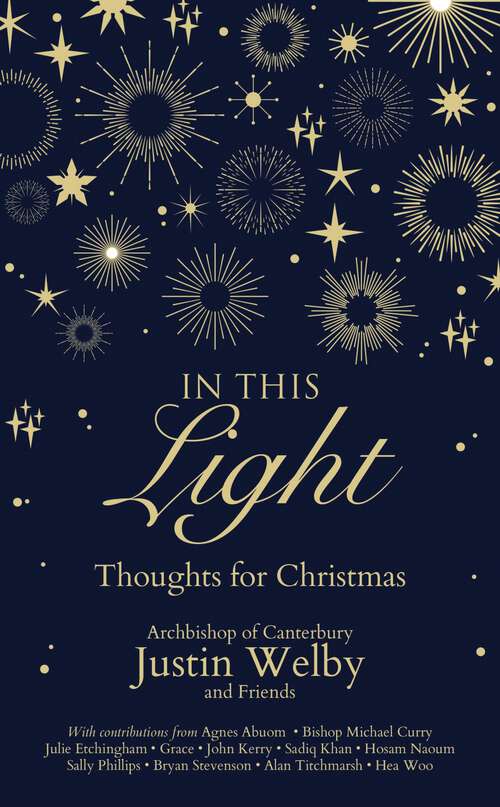 Book cover of In This Light: Thoughts for Christmas