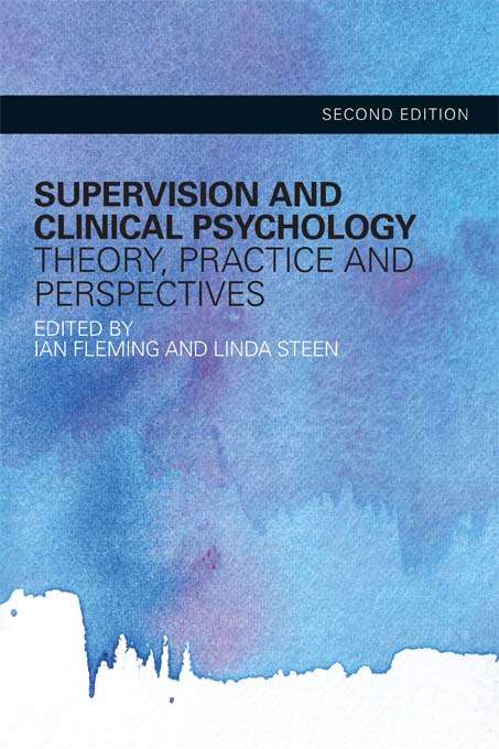 Book cover of Supervision and Clinical Psychology: Theory, Practice and Perspectives (2)
