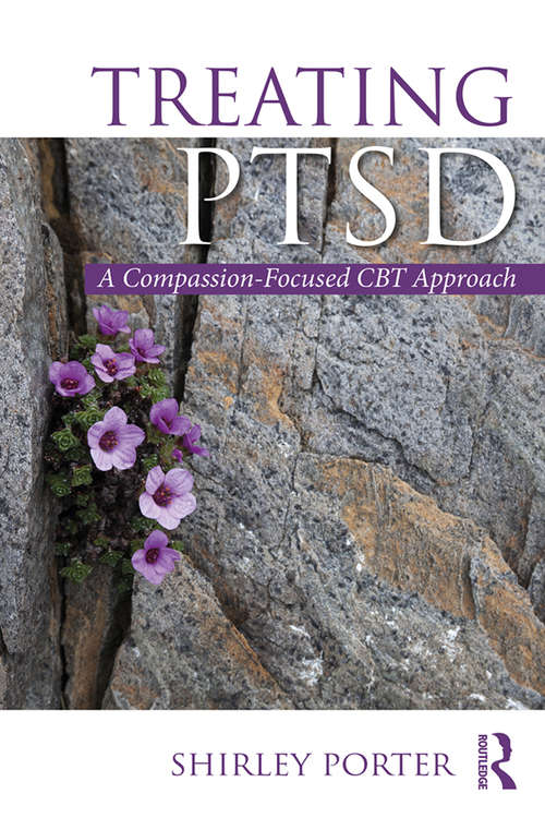 Book cover of Treating PTSD: A Compassion-Focused CBT Approach