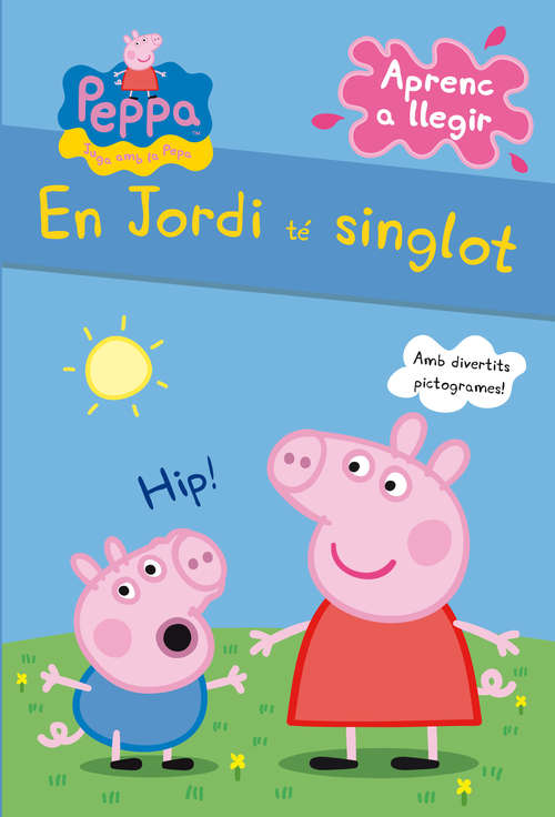 Book cover of En Jordi té singlot (La Porqueta Pepa)