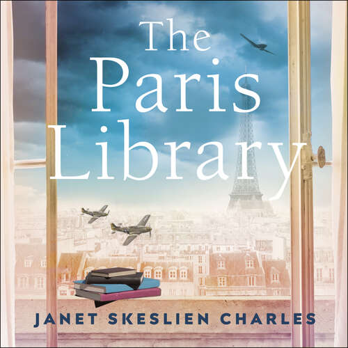 Book cover of The Paris Library: the bestselling novel of courage and betrayal in Occupied Paris