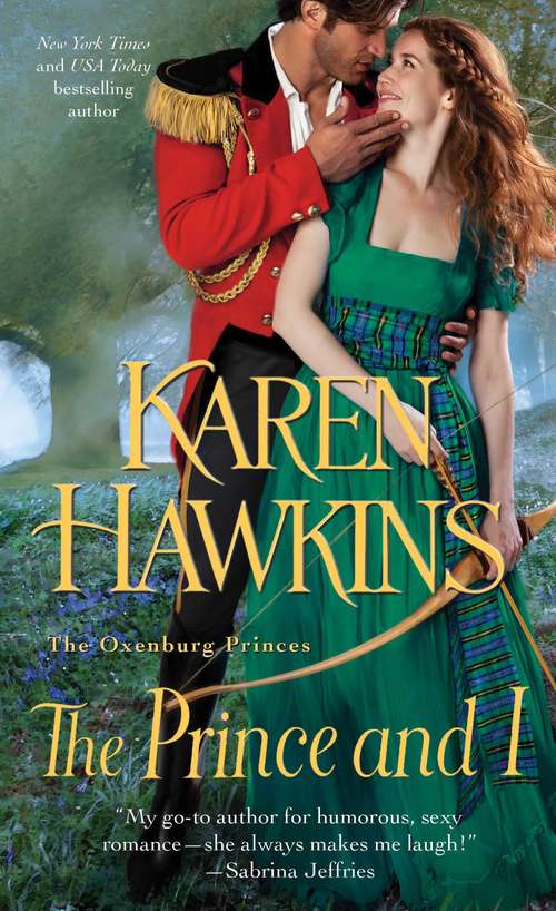 Book cover of The Prince and I: Princes Of Oxenburg 2 (The Oxenburg Princes #2)