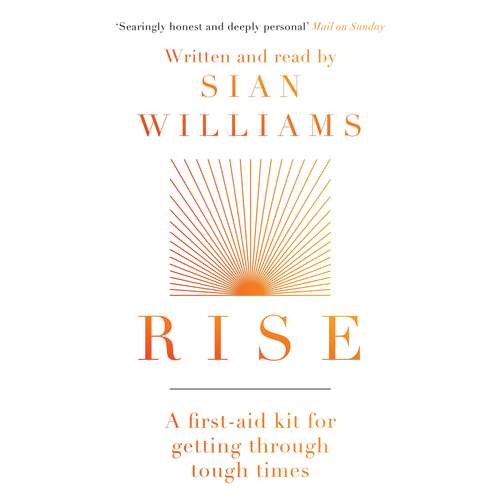 Book cover of Rise: A first-aid kit for getting through tough times