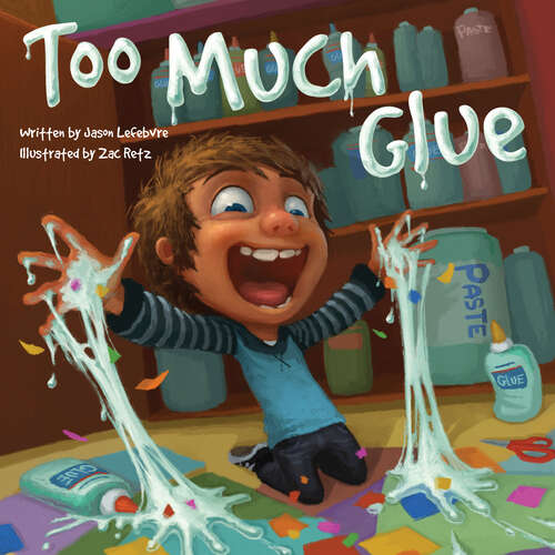 Book cover of Too Much Glue
