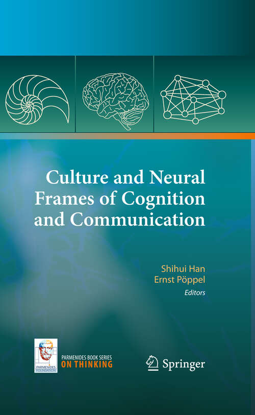 Book cover of Culture and Neural Frames of Cognition and Communication (On Thinking #3)
