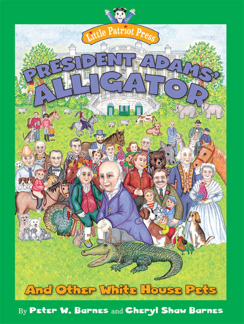 Book cover of President Adams' Alligator
