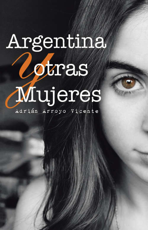Book cover of Argentina y otras mujeres