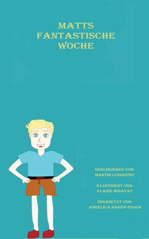 Book cover of Matts fantastische Woche