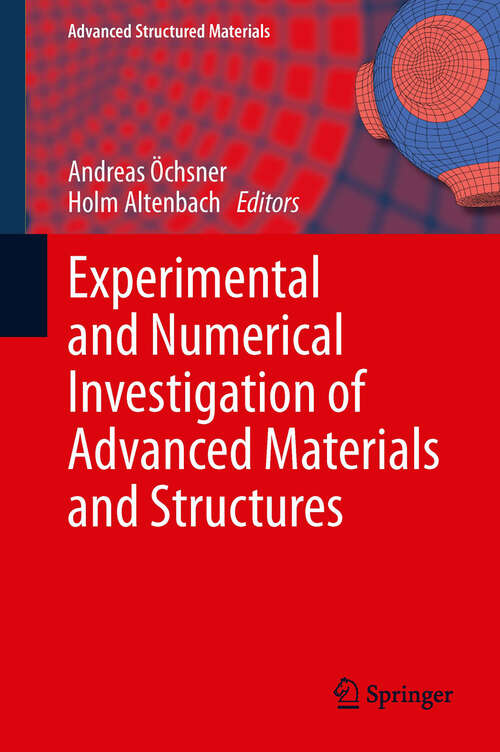 Book cover of Experimental and Numerical Investigation of Advanced Materials and Structures