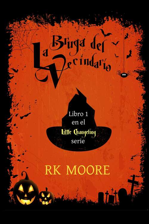 Book cover of La bruja del vecindario