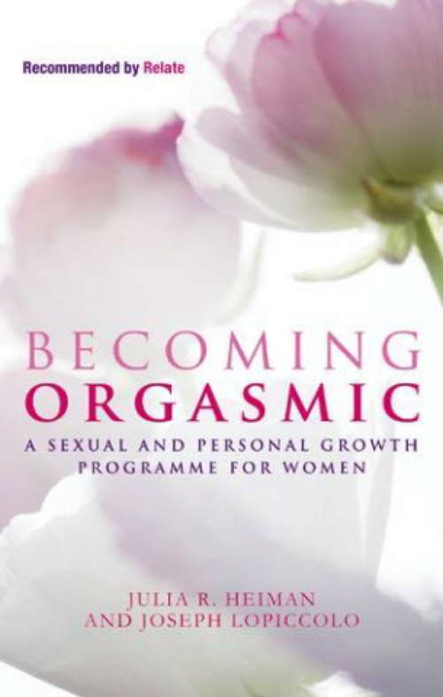 Book cover of Becoming Orgasmic: A sexual and personal growth programme for women