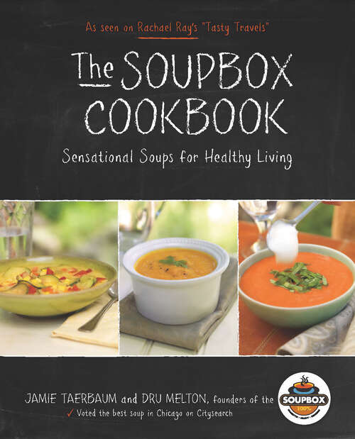 Book cover of The Soupbox Cookbook: Sensational Soups for Healthy Living