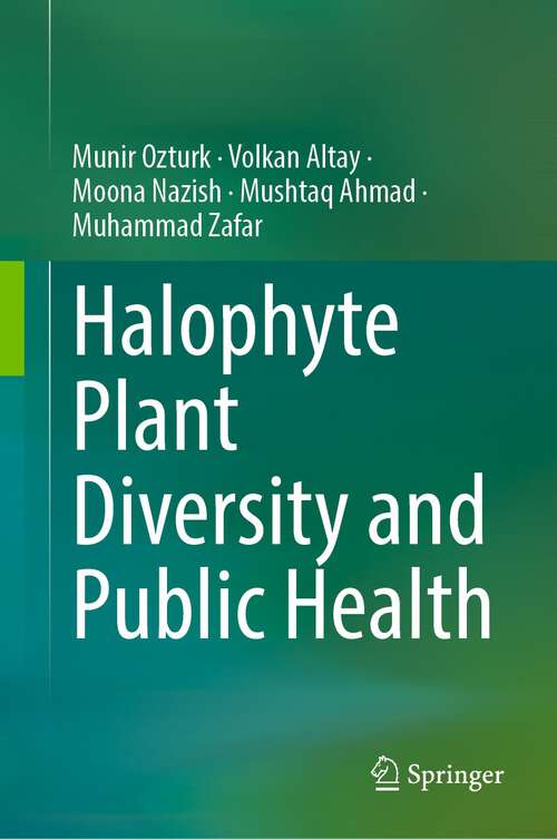 Book cover of Halophyte Plant Diversity and Public Health (1st ed. 2023)