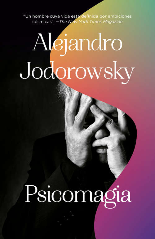 Book cover of Psicomagia: El poder transformativo de la psicoterapia shamanica (Best Seller (debolsillo) Ser.: Vol. 180)